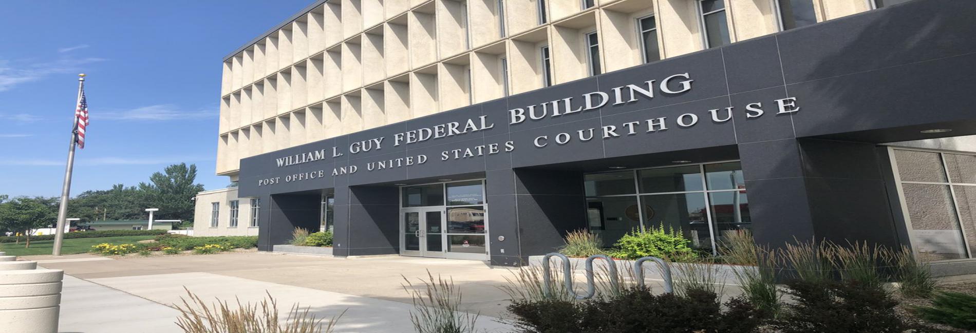 Federal Courthouses - Bismarck, North Dakota